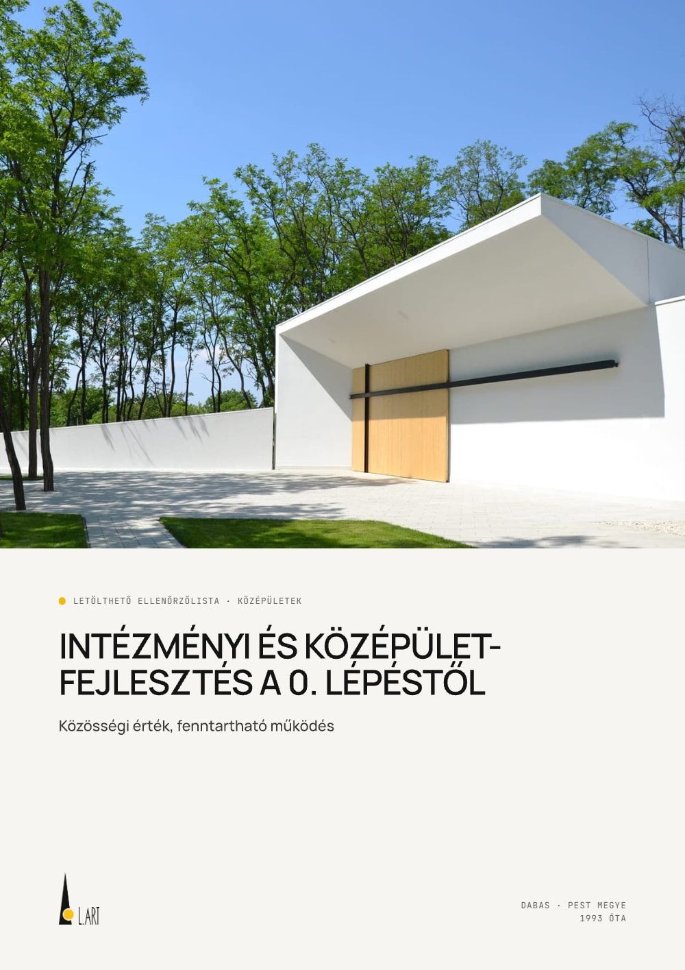 Intézményi és középület-fejlesztés a 0. lépéstől: Közösségi érték, fenntartható működés – letölthető ellenőrzőlista, borító