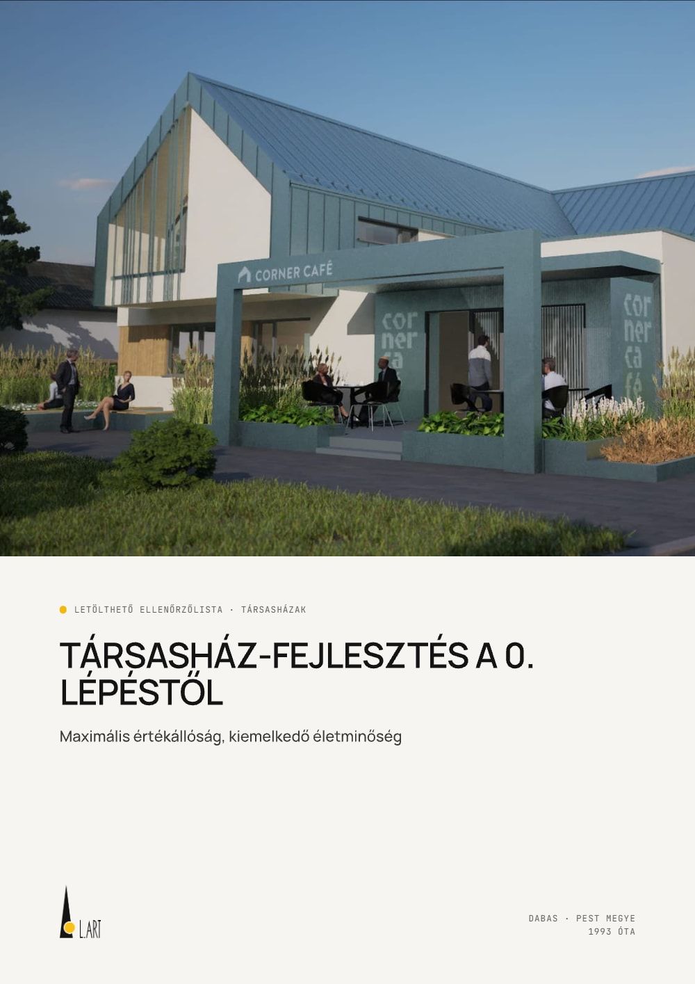 Társasház-fejlesztés a 0. lépéstől: Maximális értékállóság, kiemelkedő életminőség – letölthető ellenőrzőlista, borító